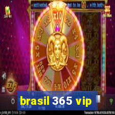 brasil 365 vip